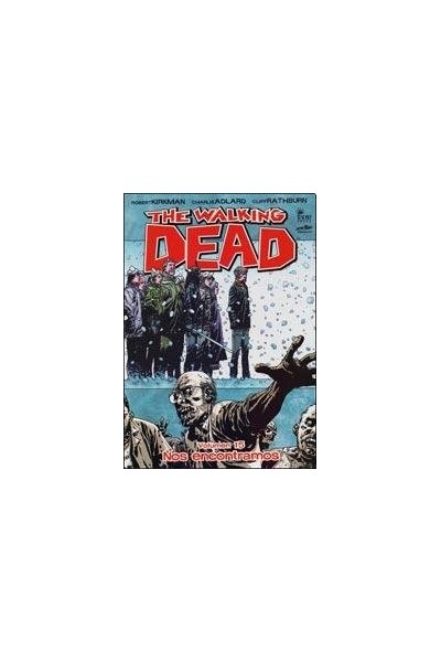 The Walking Dead Volumen 15 Nos Encontramos